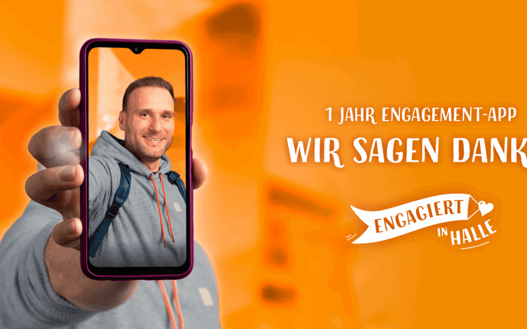 Ein Jahr Engagement-App